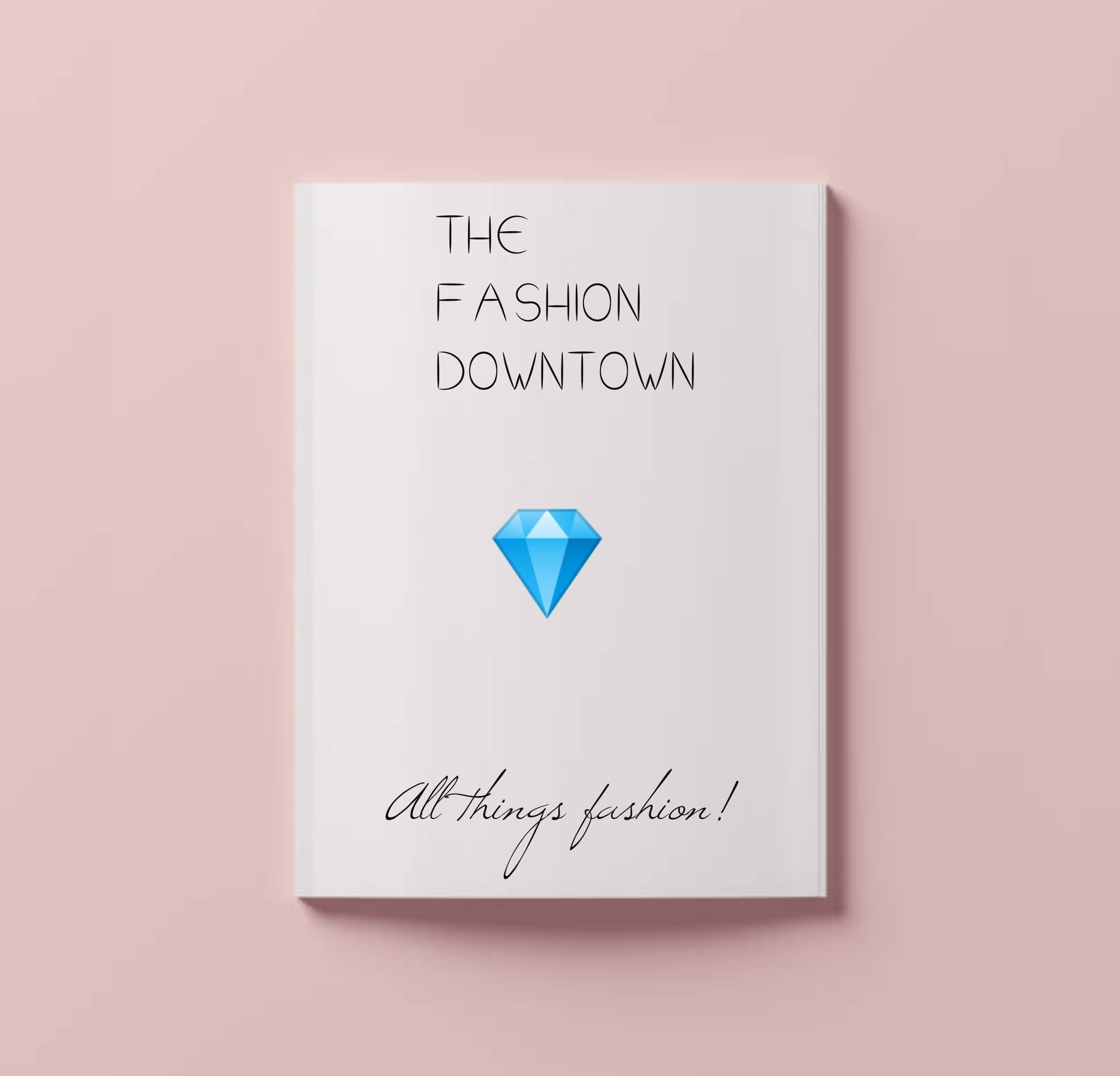 THE FASHION DOWNTOWN